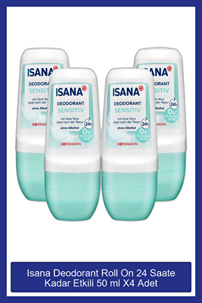 ISANA Deodorant Roll On 24 Saate Kadar Etkili 50 ml X4 Adet