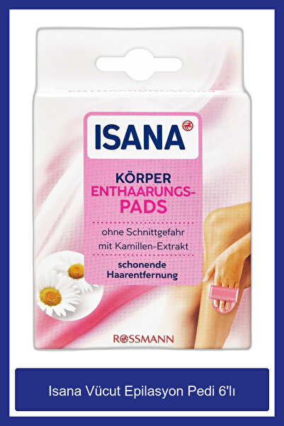 ISANA Vücut Epilasyon Pedi 6'lı