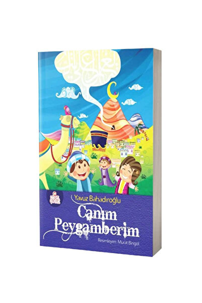 Nesil Yayınları Canım Peygamberim (Ciltli)