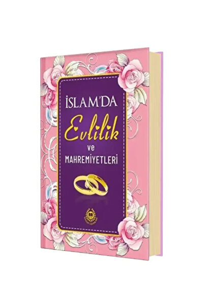 Bahar Yayınları İslam'da Evlilik Ve Mahremiyetleri (ÖZEL BASKI / LÜKS CİLT)