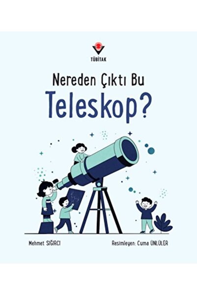Timaş Yayınları Where Did This Telescope Come From?