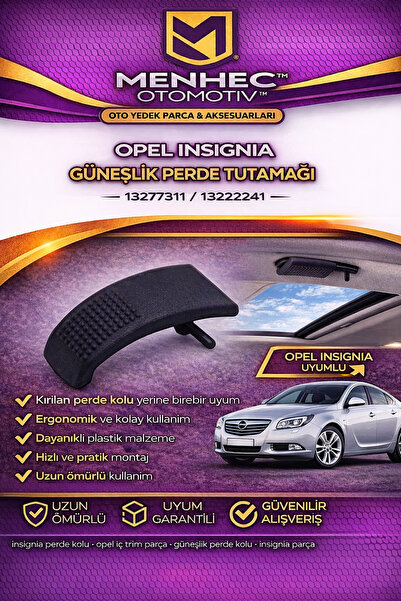 Menhec Otomotiv Opel Insignia Güneşlik Perde Tutamağı 13277311 / 13222241