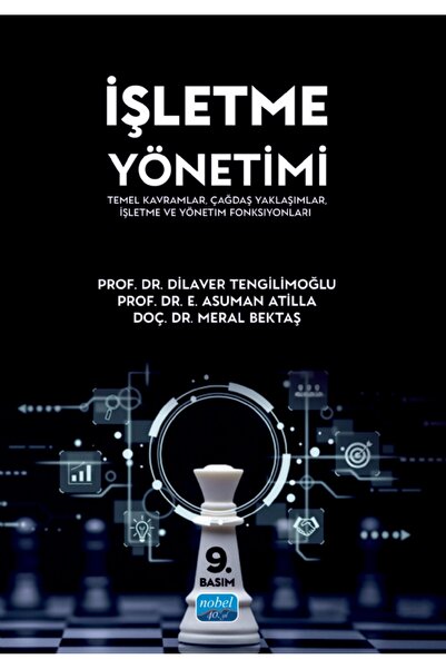 Nobel Akademik Yayıncılık İŞLETME YÖNETİMİ - DİLAVER TENGİLİMOĞLU