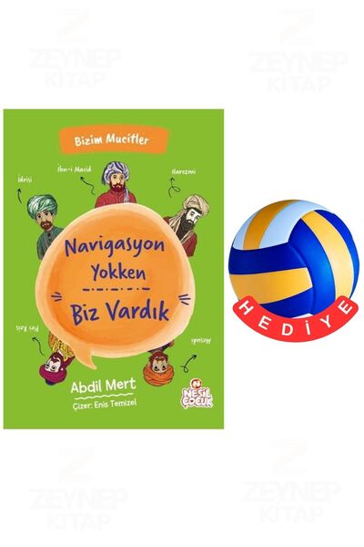 Nesil Çocuk Yayınları المبتكرون لدينا - عندما لم يكن هناك ملاحة، كانت هناك نح...