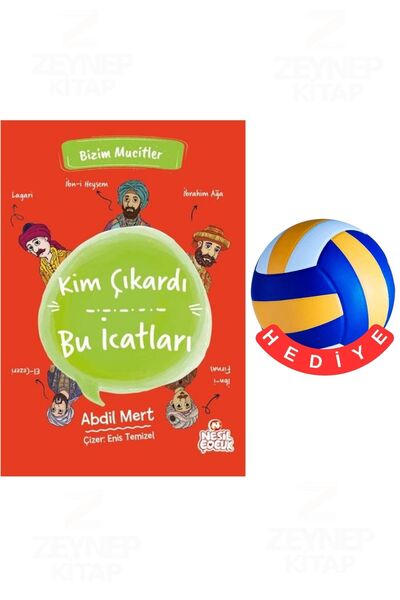 Nesil Çocuk Yayınları Bizim Mucitler-Kim Çıkardı Bu İcatları-Voleybol Topu He...