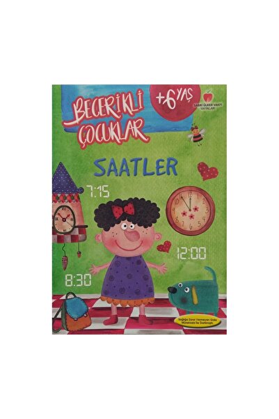 Sabri Ülker Vakfı Yayınları Skillful Children over 6 Years Old Watch the Clocks