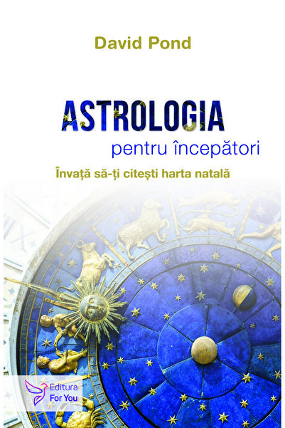 Editura For You Astrologia pentru începători