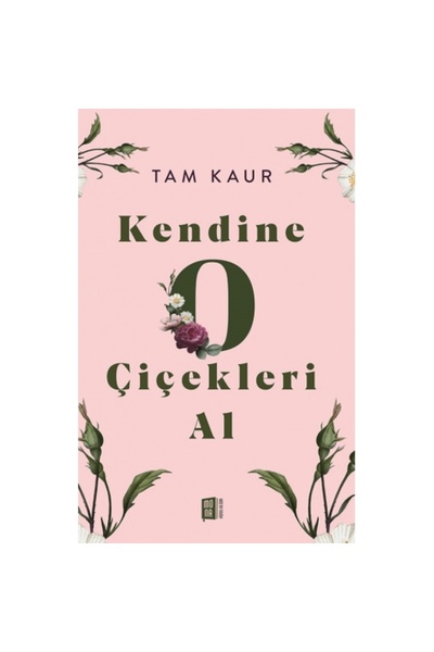 Mona Kitap Kendine O Çiçekleri Al