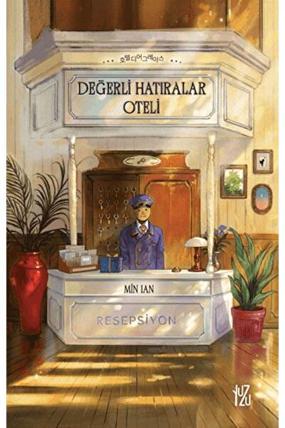 Yuzu Kitap Değerli Hatıralar Oteli