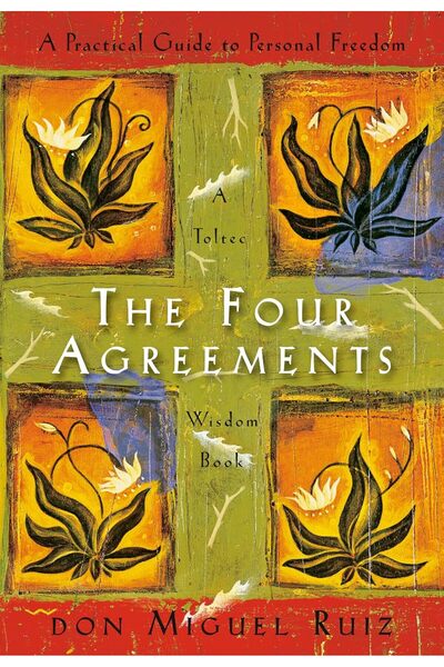 Genel Markalar The Four Agreements: A Practical Guide to Personal Freedom: 1