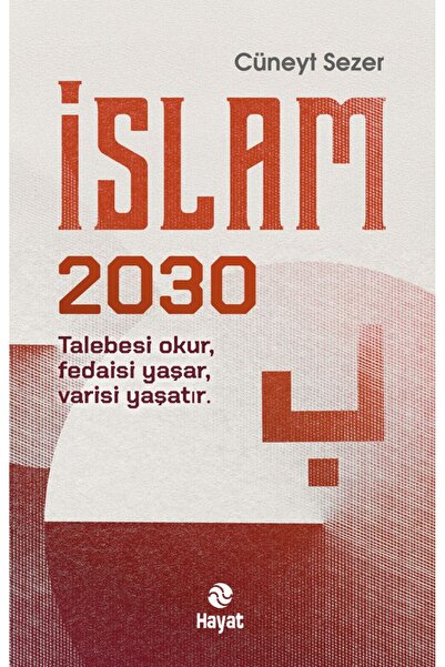 Hayat Yayınları İslam 2030