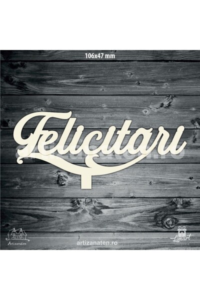 LimArt Topper Tort Lemn „Felicitari”, Dimensiune 10.6 x 4.7 cm, Caligrafic El...