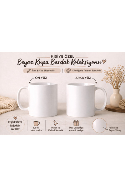 Kişiye Özel Tasarım Kupa Bardak