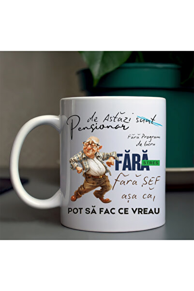 OEM Cana ceramica personalizata - de astazi sunt pensionar - Cadoul perfect