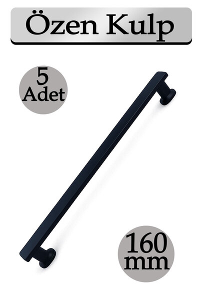 Badem10 Özen Mat Siyah Çekmece Kulp 160 mm 5 Adet Modern Dolap Kulbu Mutfak V...