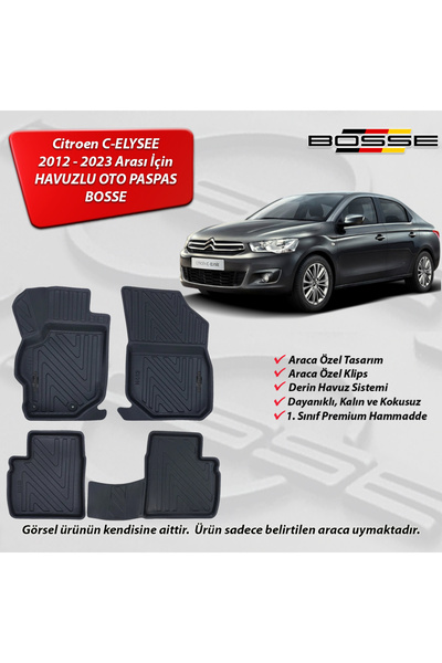 BOSSE Citroen C - Elysee Paspas Araca Özel 2012 2023 3D Havuzlu Oto Paspas Pa...