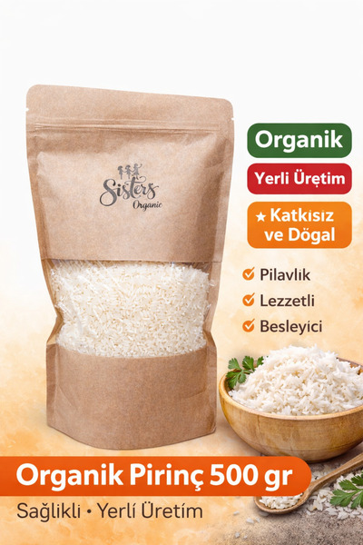 sistersorganic Sisters Organic Organik Pirinç 500 gr – Doğal, Katkısız, Yerli...