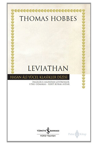 TÜRKİYE İŞ BANKASI KÜLTÜR YAYINLARI ( Ciltli ) Leviathan - Thomas Hobbes