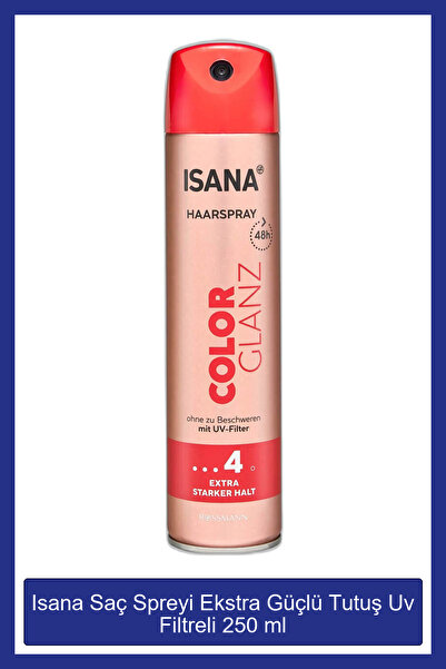 ISANA Saç Spreyi Ekstra Güçlü Tutuş Uv Filtreli 250 ml
