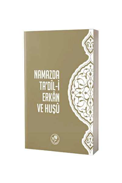 Fazilet Neşriyat Namazda Tadili Erkan Ve Huşu