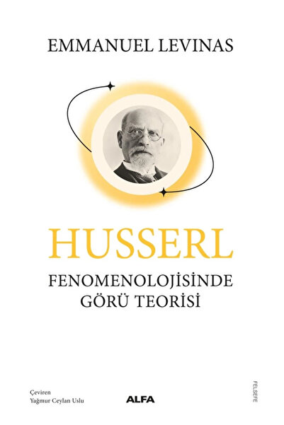 Alfa Yayınları Husserl Fenomenolojisinde Görü Teorisi