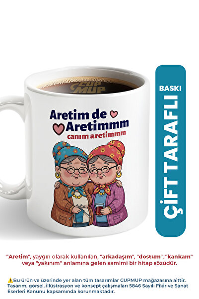 Cup Mup Arkadaşa Hediye | Aretim de Aretim - Kupa Bardak