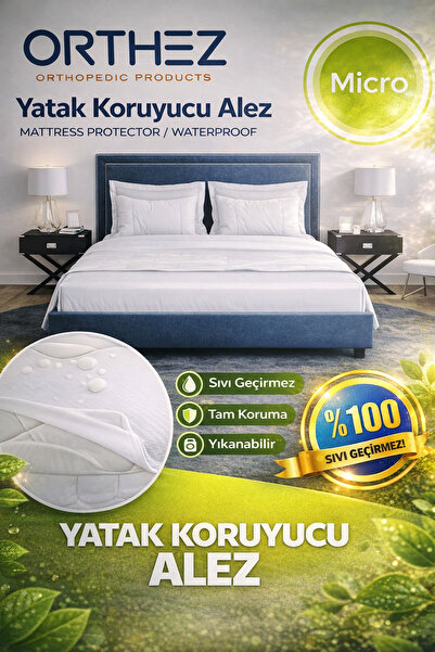 ORTHEZ YATAK KORUYUCU ALEZ