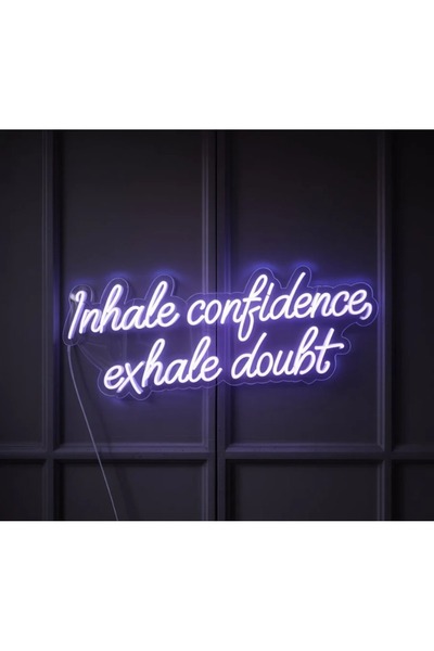 Slasa Inhale Confidence LED Neon Sign 25x50 cm Blue Light with 6mm Acrylic Ba...