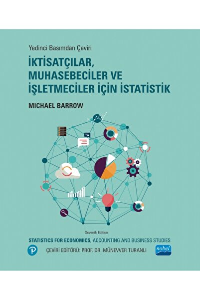 Nobel Akademik Yayıncılık İKTİSATÇILAR, MUHASEBECİLER VE İŞLETMECİLER İÇİN İS...