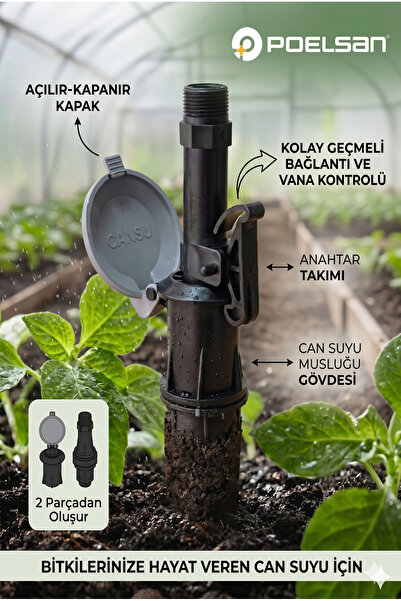 POELSAN Can Suyu Musluğu 3/4" Takım | Gövde + Anahtar | Bahçe ve Sera Sulama ...