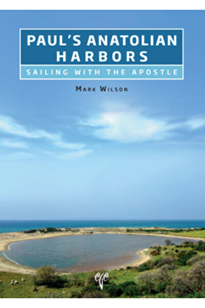 Ege Yayınları Paul’s Anatolian Harbors: Sailing with the Apostle