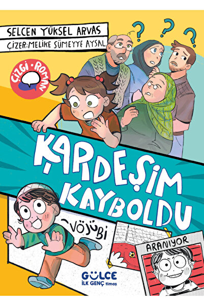 Gülce Kitap Kardeşim Kayboldu