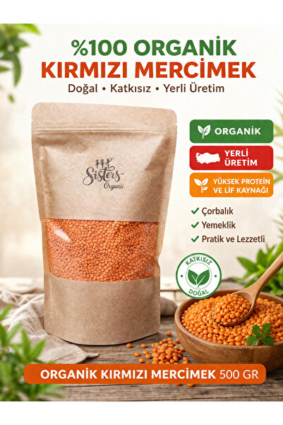 sistersorganic Sisters Organic Organik Kırmızı Mercimek 500 gr – Katkısız Yer...