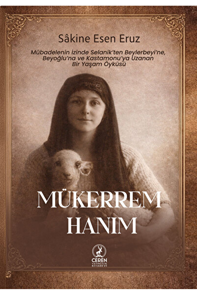 Ceren Yayıncılık Mükerrem Hanım-Sâkine Esen Eruz