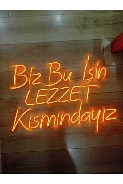 Extremmotif Biz Bu İşin LEZZET Kısmındayız Neon Led Tabela Duvar Lambası 80cm...