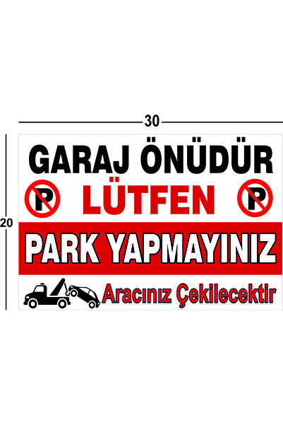 shop Garaj Önüdür Lütfen Park Etmeyiniz Aracınız Çekilecektir 20x30 Levha 3mm...