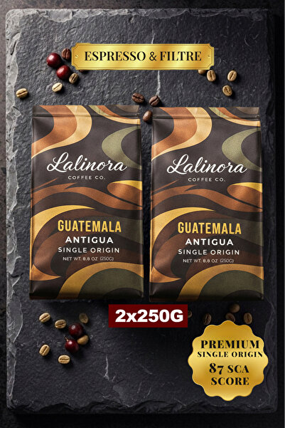 Lalinora Coffee Co Guatemala Antigua - Çekirdek Kahve 500G Espresso & Filtre ...