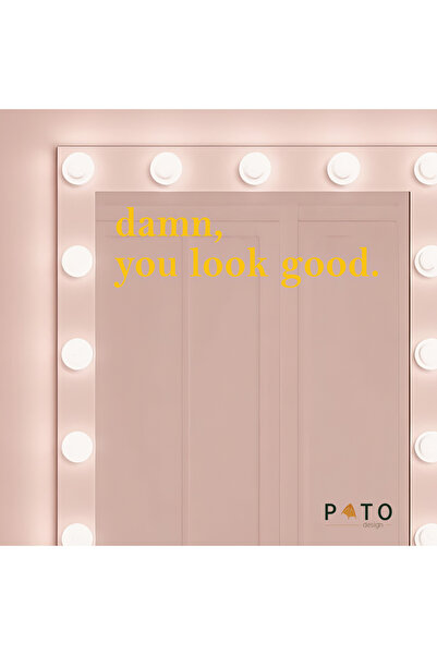 Pato Design ''Damn, you look good.'' Sarı Ayna Etiket Sticker | 15 x 5 cm