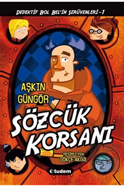 Tudem Yayınları DEDEKTİF BOL BELİN SERÜVENLERİ- 1 SÖZCÜK KORSANI