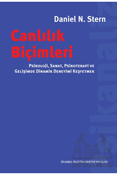 İstanbul Bilgi Üniversitesi Yayınları Canlılık Biçimleri