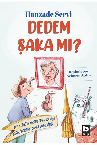 Bilgi Yayınevi Dedem Şaka mı?