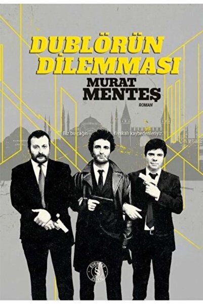 Everest Yayınları Dublörün Dilemması (Ciltli)