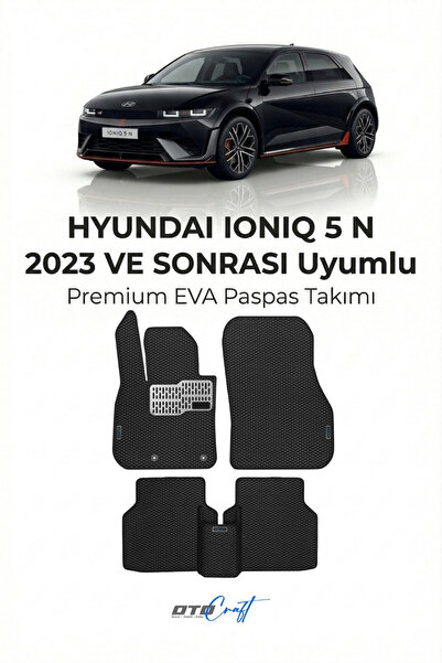 OTOCRAFT Hyundai Ioniq 5 N (2023 ve Sonrası) Araca Özel 3D Havuzlu Eva Paspas...