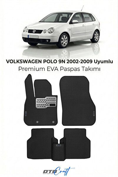 OTOCRAFT Volkswagen Polo 9n (2002-2009) Araca Özel 3D Havuzlu Eva Paspas Tam ...