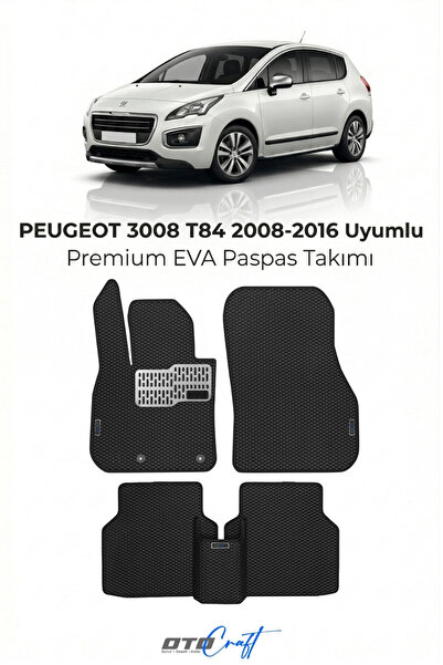 OTOCRAFT Peugeot 3008 T84 (2008-2016) Araca Özel 3D Havuzlu Eva Paspas Tam Se...