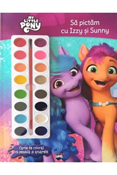 Editura Litera My Little Pony. Sa pictam cu Izzy si Sunny. Carte