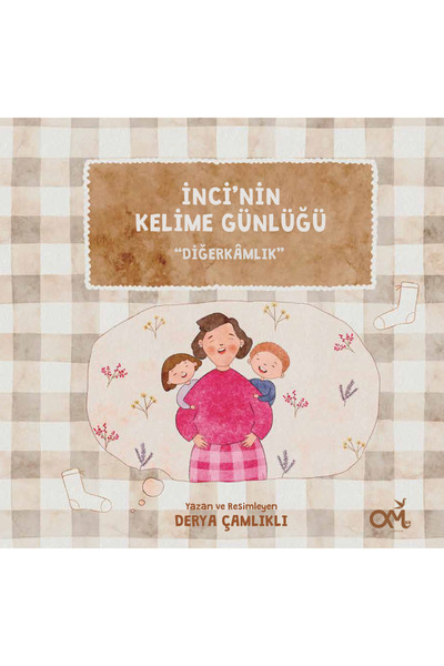 Omes Çocuk İnci'nin Kelime Günlüğü DİĞERKAMLIK