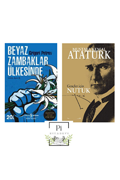 TÜRKİYE İŞ BANKASI KÜLTÜR YAYINLARI Beyaz Zambaklar Ülkesinde ve Nutuk 2 kita...