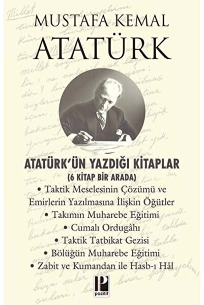 Pozitif Yayınları Atatürk'ün Yazdığı Kitaplar - 6 Kitap Bir Arada