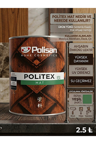 Polisan Politex Dekoratif Mat Yeşil Vernik Su Geçirmez Yüksek UV Direnci Ahşa...